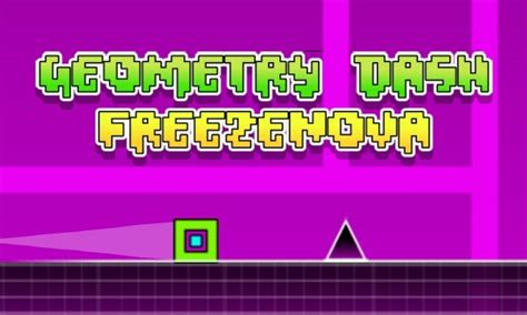 geometry dash freezenova|GEOMETRY FREEZENOVA .
